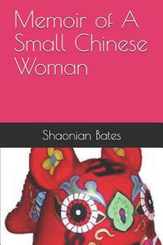 Paperback Memoir of A Small Chinese Woman Book