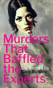Paperback Murders That Baffled the Experts: Six Stories Book