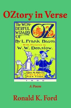 OZtory in Verse: The Wonderful Wizard of Oz