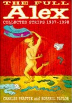 Paperback The Full Alex: Collected Strips 1987-1998 Book