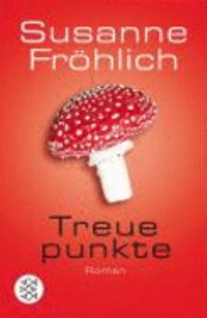 Treuepunkte - Book #4 of the Andrea Schnidt