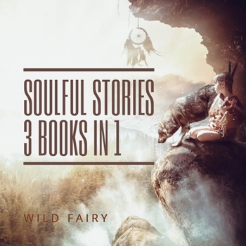 Paperback Soulful Stories: 3 Books In 1 Book