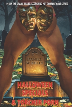 Halloween Specials & Torcher Porn (Comfort Cove)