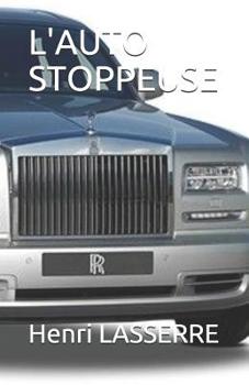 Paperback L'Auto Stoppeuse [French] Book