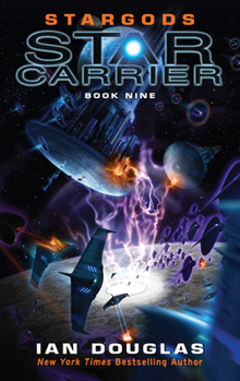Stargods - Book #9 of the Star Carrier