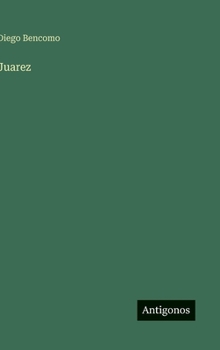 Hardcover Juarez [Spanish] Book