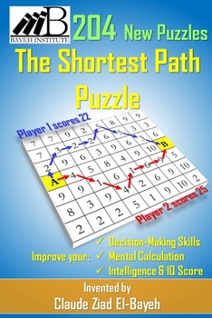 Paperback The Shortest Path Puzzle: New Brain Game With 204 Puzzles Book