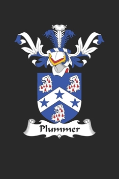 Plummer: Plummer Coat of Arms and Family Crest Notebook Journal (6 x 9 - 100 pages)