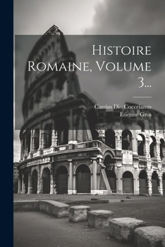Paperback Histoire Romaine, Volume 3... [French] Book