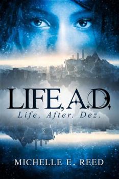 Paperback Life, A.D.: Life, After. Dez. (Atman City) Book