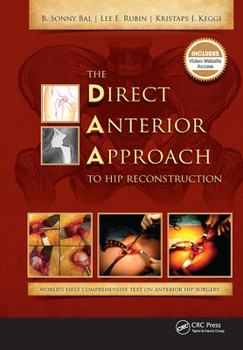 Hardcover The Direct Anterior Approach to Hip Reconstruction Book