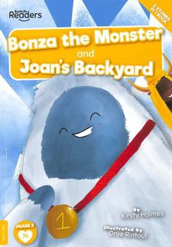 Paperback Bonza the Monster and Joan and the Big Sail (BookLife Readers) Book