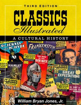 Paperback Classics Illustrated: A Cultural History, 3D Ed. Book
