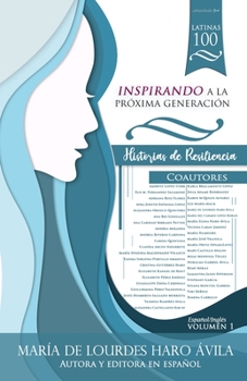 Paperback Latinas 100: Inspirando a la Próxima Generación [Spanish] Book