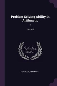 Paperback Problem Solving Ability in Arithmetic: 2; Volume 2 Book