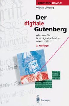 Paperback Der Digitale Gutenberg: Alles Was Sie Über Digitales Drucken Wissen Sollten [German] Book