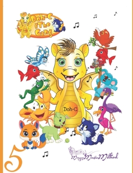 Doh-C and the Gang 5: Early learning music tuition series (Doh-C and the Gang