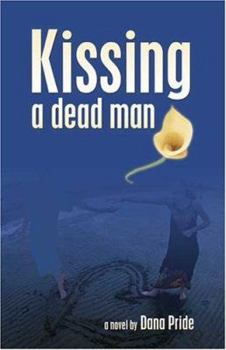 Paperback Kissing A Dead Man Book