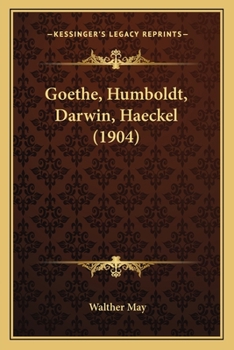 Paperback Goethe, Humboldt, Darwin, Haeckel (1904) [German] Book
