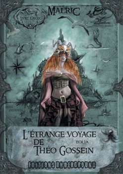Paperback L'étrange voyage de Théo Gossein [French] Book