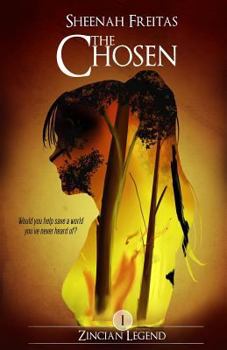 The Chosen - Book #1 of the Zincian Legend