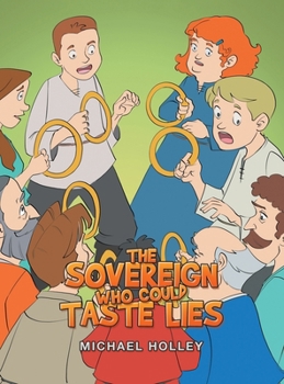 Hardcover The Sovereign Who Could Taste Lies Book