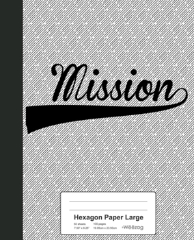 Paperback Hexagon Paper Large: MISSION Notebook Book