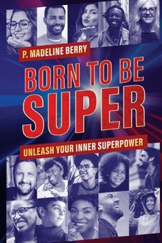 Paperback Born to Be Super Book