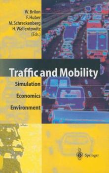 Hardcover Traffic and Mobility: Simulation ? Economics ? Environment Book