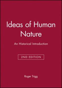 Ideas of Human Nature: An Historical Introduction
