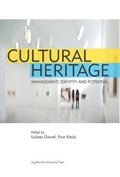 Paperback Cultural Heritage: Management, Identity and Potential Book