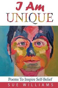 Paperback I Am Unique: Poems to Inspire Self-Belief Book