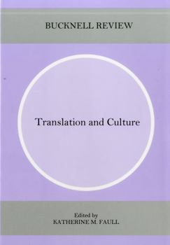 Hardcover Translation and Culture: Bucknell Review, Vol. 47, No. 1 Book