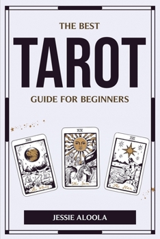 Paperback The Best Tarot Guide for Beginners Book