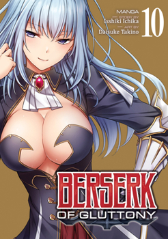 Paperback Berserk of Gluttony (Manga) Vol. 10 Book