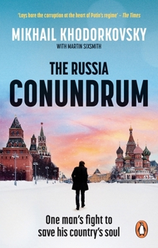 Paperback The Russia Conundrum: One man's fight to save his country's soul Book