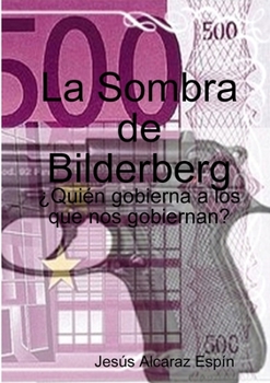 Paperback La Sombra de Bilderberg [Spanish] Book