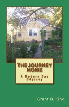 Paperback The Journey Home: A Modern Day Odyssey Book