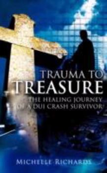 Paperback Trauma to Treasure Book