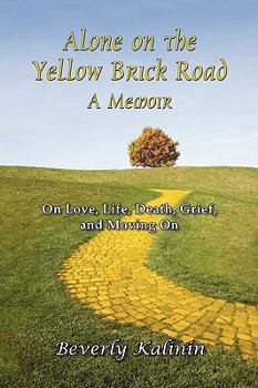 Paperback Alone on the Yellow Brick Road a Memoir Book