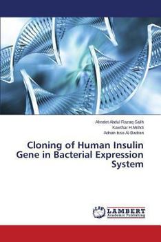 Paperback Cloning of Human Insulin Gene in Bacterial Expression System Book