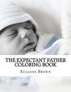 Paperback The Expectant Father Coloring Book