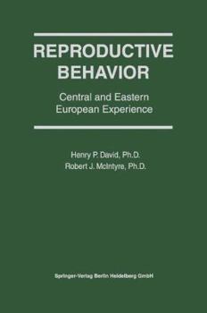 Paperback Reproductive Behavior: Central and Eastern European Experience Book