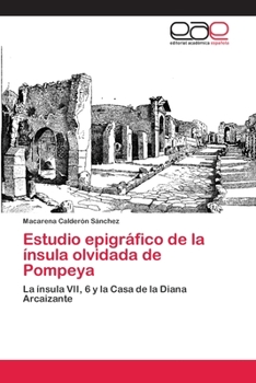 Paperback Estudio epigráfico de la ínsula olvidada de Pompeya [Spanish] Book