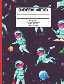 Paperback Composition Notebook College Ruled: Astronaut 110 Pages Book