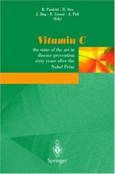 Paperback Vitamin C: The State of the Art in Disease Prevention Sixty Years After the Nobel Prize Book