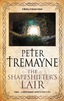 The Shapeshifter's Lair - Book #31 of the Sister Fidelma