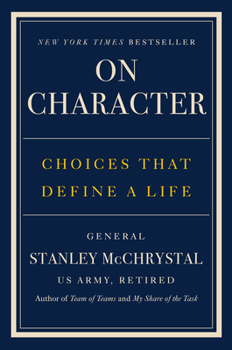 Hardcover On Character: Choices That Define a Life Book