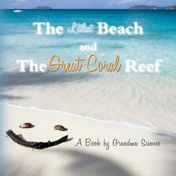 Paperback The Littlest Beach and the Great Coral Reef Book