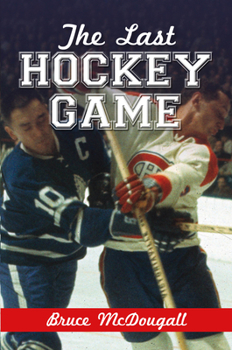 Hardcover The Last Hockey Game Book